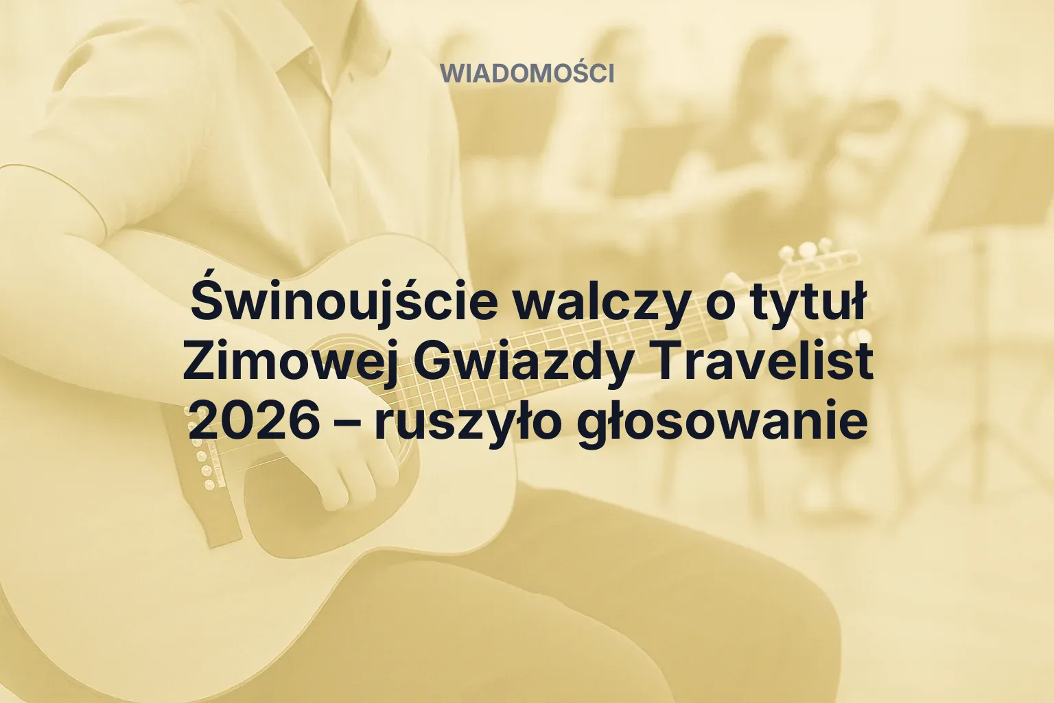 Artykuł: Świnoujście walczy o tytuł Zimowej Gwiazdy Travelist 2026 – ruszyło głosowanie