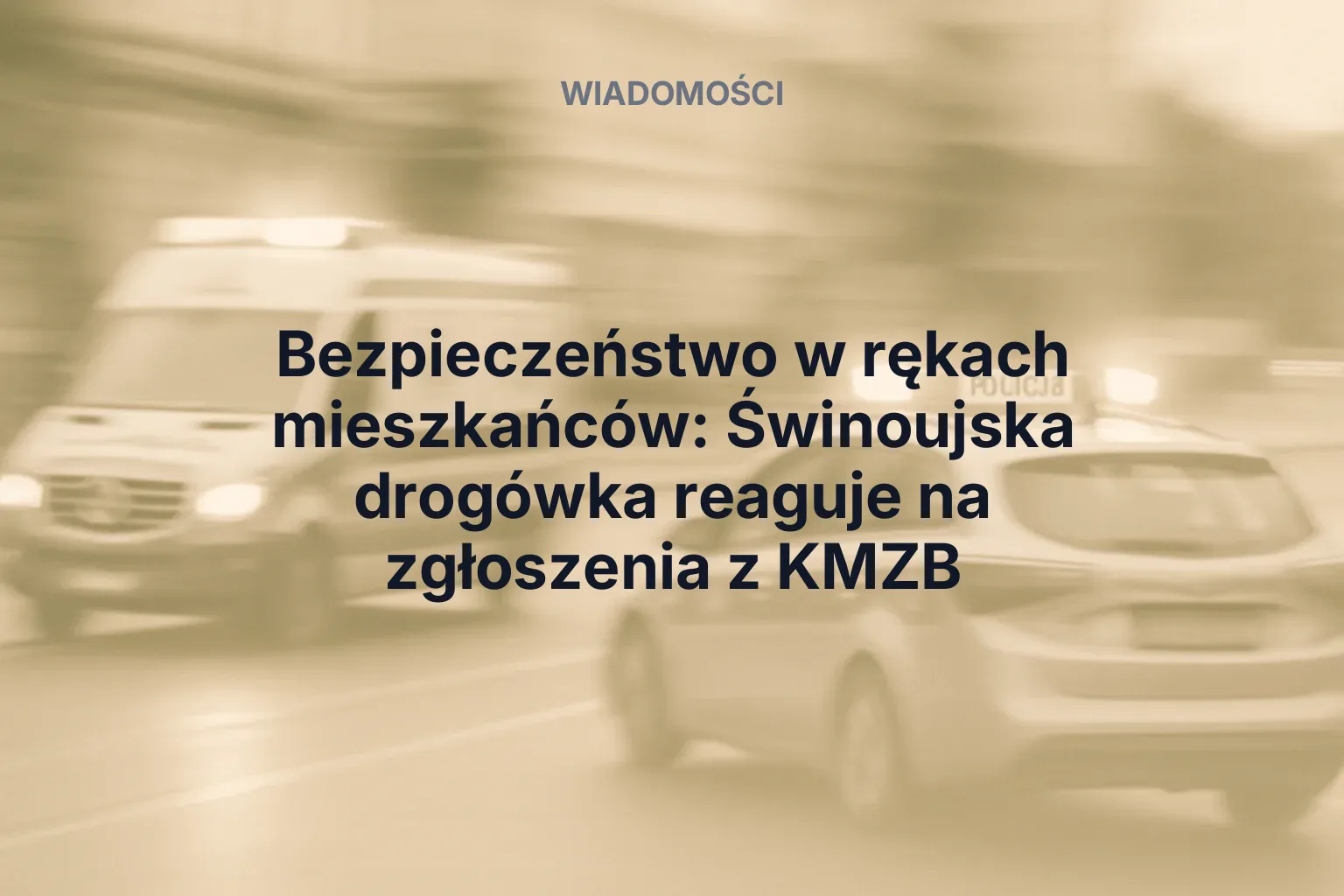 Miniatura: Bezpieczeństwo w rękach mieszkańców: Świnoujska drogówka reaguje na zgłoszenia z KMZB